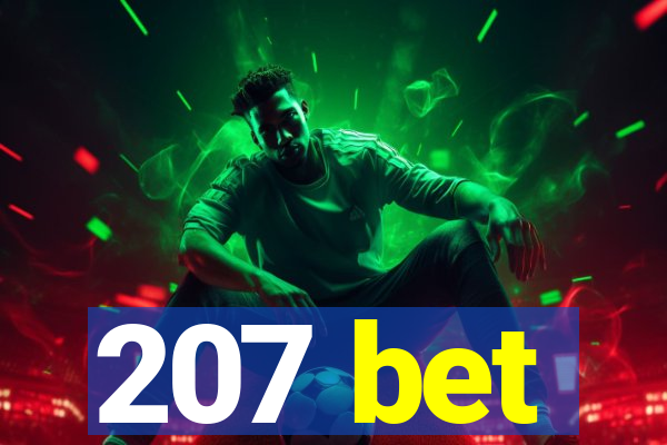 207 bet